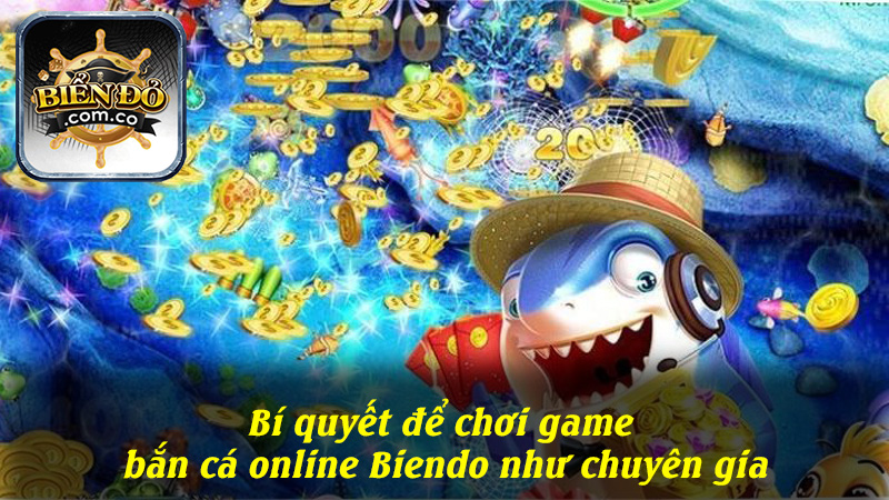 Chơi Game Bắn Cá Online Biendo: Sân Chơi Bắn Cá Đỉnh Cao 5 Bí quyết để chơi game bắn cá online Biendo như chuyên gia